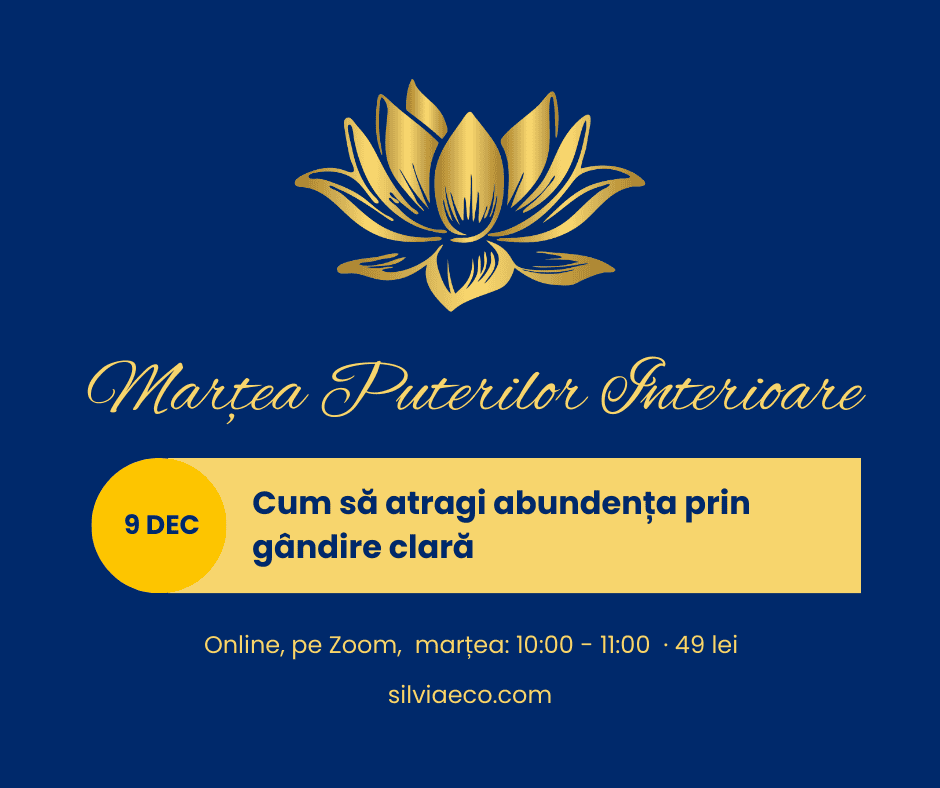 Cum să atragi abundența prin gândire clară