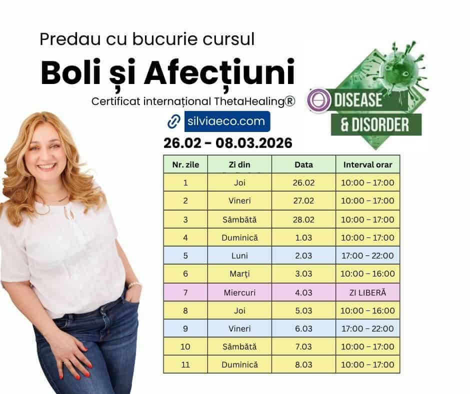 Orar curs ThetaHealing Boli și Afecțiuni – 26.02–08.03.2026